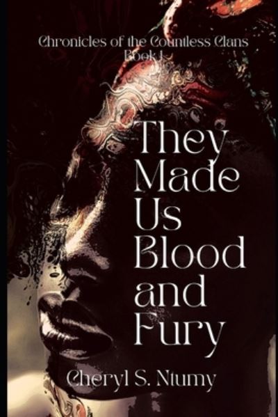 Cheryl S. Ntumy · They Made Us Blood and Fury (Book) (2020)