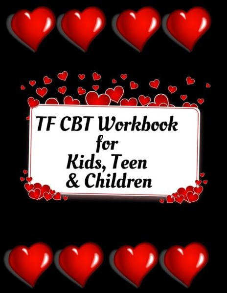 Cover for Yuniey Publication · TF CBT Workbook for Kids, Teen &amp; Children (Paperback Book) (2020)