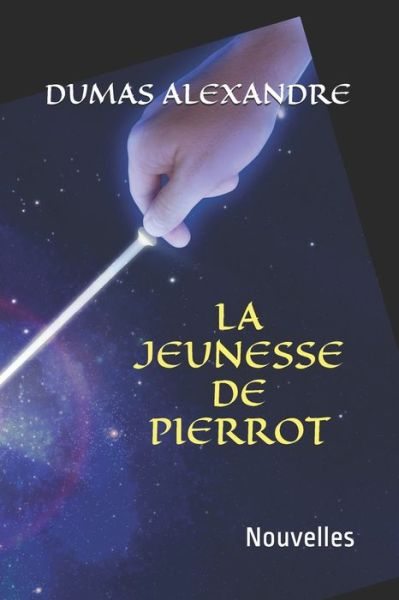 Cover for Dumas Alexandre · La Jeunesse de Pierrot (Paperback Book) (2020)