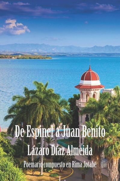 Cover for Lázaro Diaz Almeida · De Espinel a Juan Benito (Paperback Book) (2020)