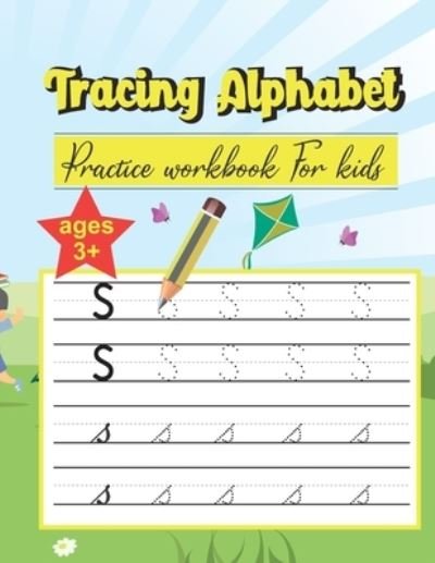 Cover for Avril Antoine Affectuekins · Tracing Alphabet Practice workbook for kids ages 3+ (Pocketbok) (2020)
