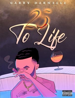 Cover for Garry Darnelle · 25 to Life (Paperback Book) (2020)