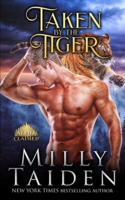 Taken by the Tiger - Milly Taiden - Böcker - Independently Published - 9798706184797 - 7 februari 2021