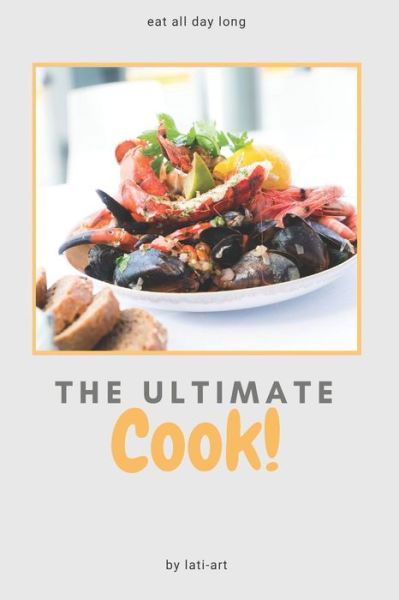 Cover for Independently Published · The ultimate cookbook (Paperback Bog) (2021)