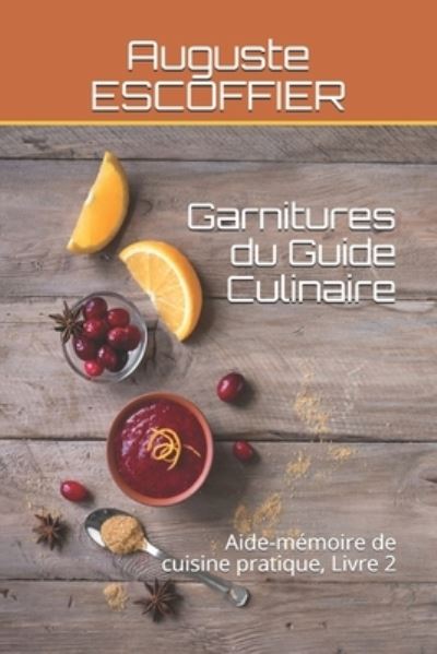 Cover for Auguste Escoffier · Garnitures du Guide Culinaire (Paperback Book) (2021)