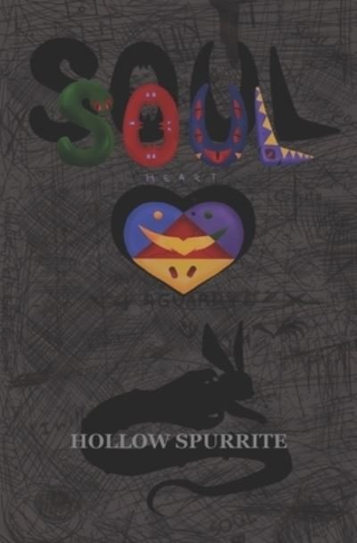 Cover for Hollow Spurrite · Soul Heart (Paperback Book) (2019)