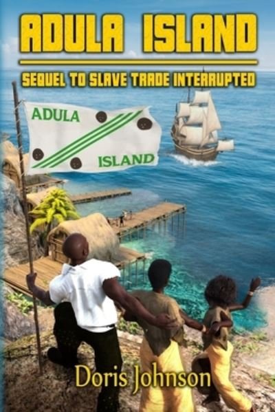 Cover for Doris Johnson · Adula Island (Taschenbuch) (2021)