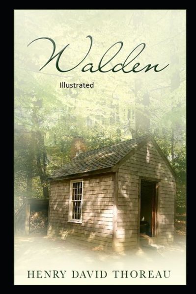 Walden Illustrated - Henry David Thoreau - Książki - Independently Published - 9798741185797 - 20 kwietnia 2021