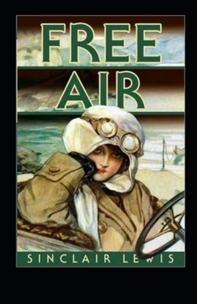 Cover for Sinclair Lewis · Free Air Annotated (Paperback Book) (2021)