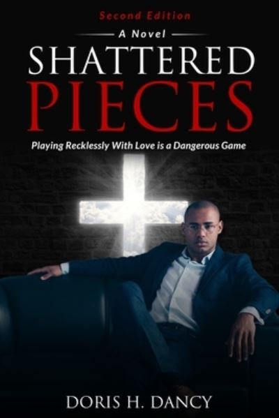 Cover for Doris H Dancy · Shattered Pieces (Paperback Book) (2021)