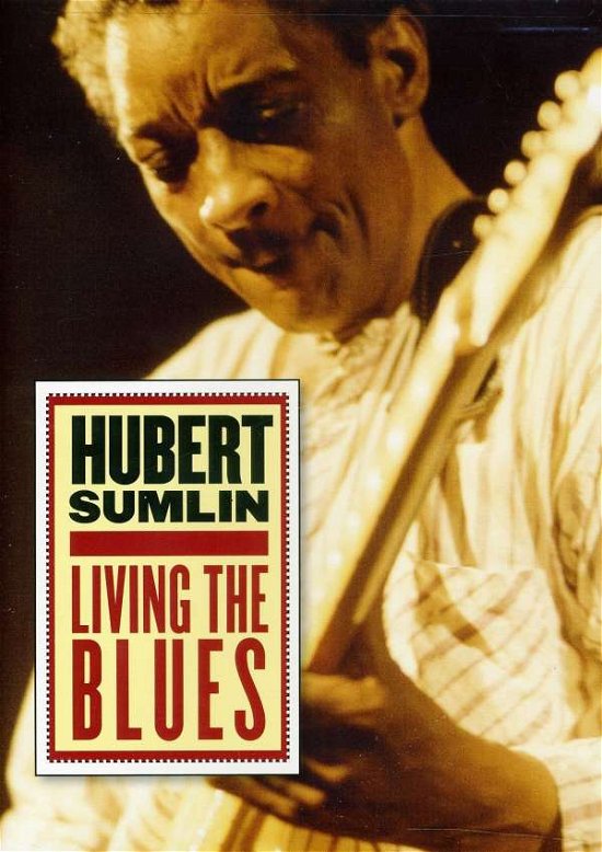 Living The Blues - Hubert Sumlin - Film - VESTAPOL - 0011671312798 - 24. mars 2014