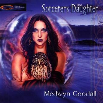 Cover for Medwyn Goodall · Sorcerers Daughter (CD) (2010)