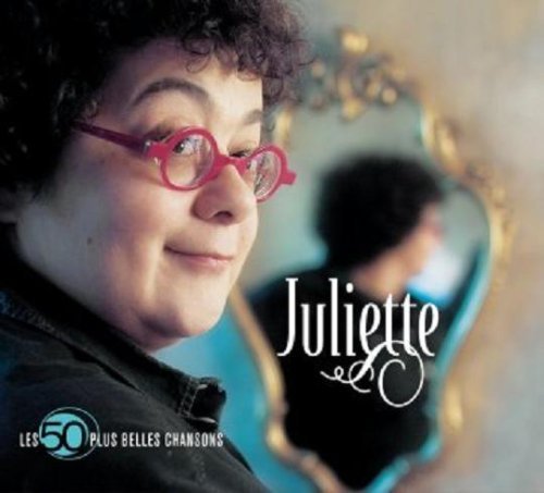 Les 50 Plus Belles Chansons - Juliette - Música - UNIVERSAL - 0600753005798 - 18 de outubro de 2010