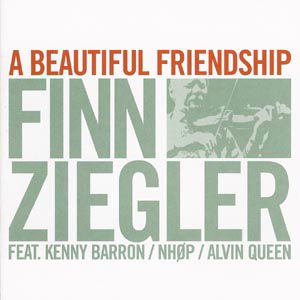 A Beautiful Friendship - Finn Ziegler - Music -  - 0602498654798 - September 15, 2003