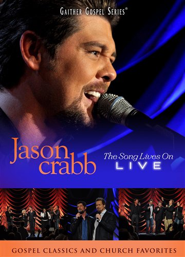 Song Lives On -Live- - Jason Crabb - Movies - ASAPH - 0617884611798 - January 26, 2012