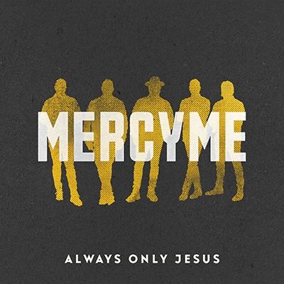 Cover for Mercyme · Always Only Jesus (CD) (2022)