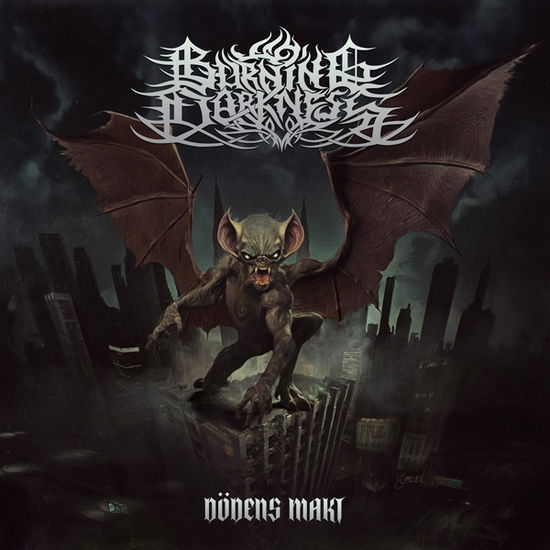 Dödens Makt - Burning Darkness - Music - NON SERVIAM RECORDS - 0786032646798 - July 2, 2021