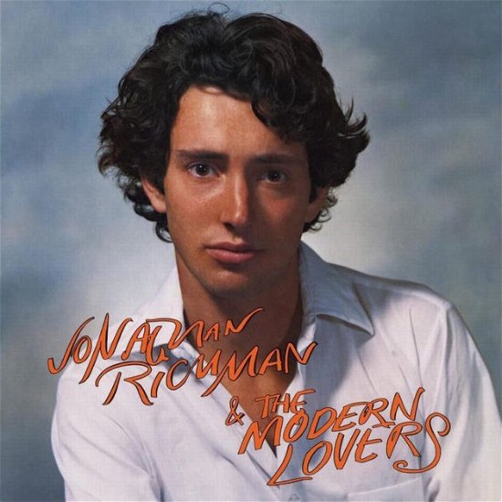 Cover for Jonathan Richman &amp; the Modern Lovers · Jonathan Richman &amp; the Modern Lovers (Indie Exclusive Orange Vinyl) (LP) (2022)