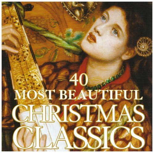 40 Most Beautiful Christmas Songs - V/A - Musik - WARNER CLASSICS - 0825646973798 - 6 december 2007
