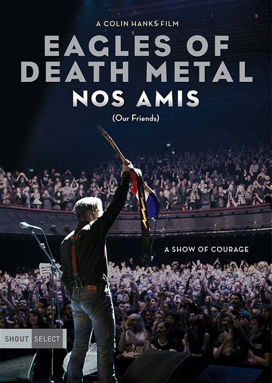 Cover for Eagles of Death Metal · Eagles of Death Metal: Nos Amis (Our Friends) (DVD) (2017)