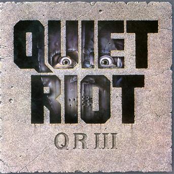 Cover for Quiet Riot · Qr III (CD) [Remastered edition] (2011)