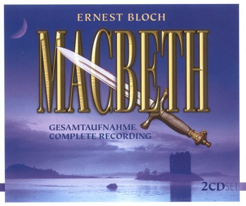 Cover for Bloch · Macbeth [opera] (CD) (2010)