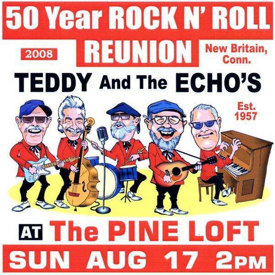 Cover for Ted Barton · Teddy &amp; the Echo's 50yr.r&amp;r Reunion (CD) (2009)