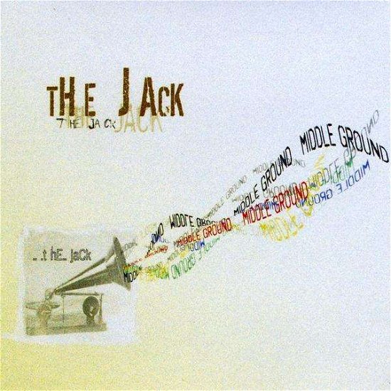 Cover for Jack · Middle Ground (CD) (2009)
