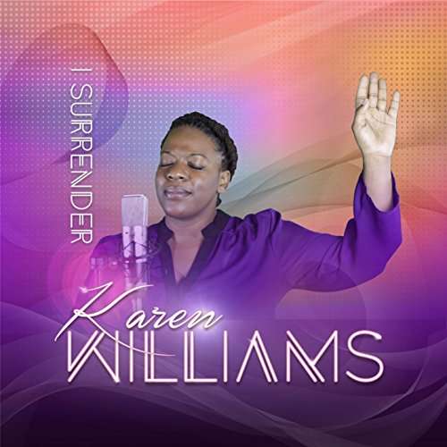 Cover for Karen Williams · I Surrender (CD) (2015)