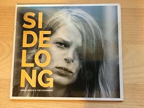 Cover for Sarah Shook &amp; the Disarmers · Sidelong (CD) (2015)