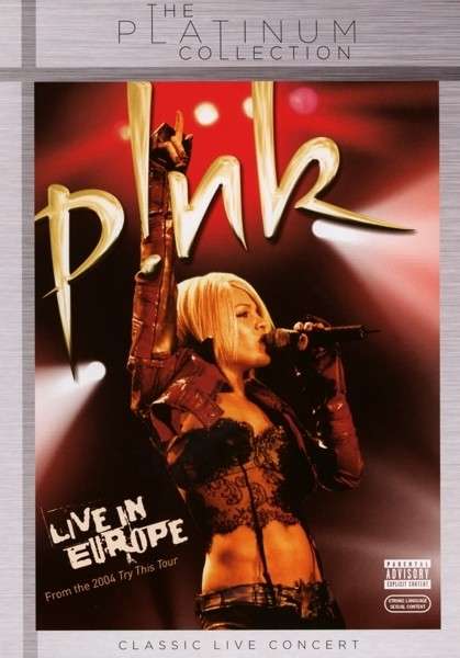 Pink: Live in Europe - Pink - Films - Sony Music Entertainment - 0888837882798 - 4 november 2013