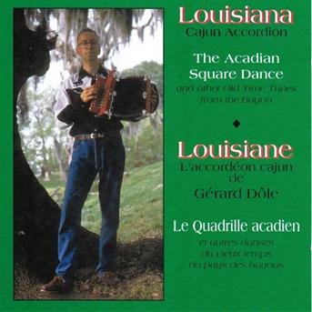Cover for Gerard Dole · Le Quadrille Acadien (CD) (2019)