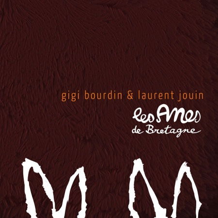 Cover for Gigi Bourdin · Les Anes Des Bretagne (CD) (2013)