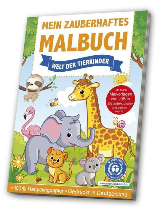 Cover for Mein Zauberhaftes Malbuch · Mein zauberhaftes Malbuch - Welt der Ti (Book)