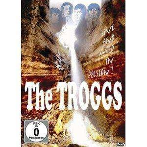 Cover for Troggs · Live &amp; Wild in Preston (MDVD) (2011)