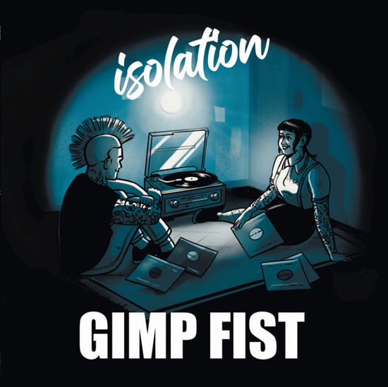 Cover for Gimp Fist · Isolation (Transparent Blue / White Splashes Vinyl) (LP) [Limited edition] (2024)