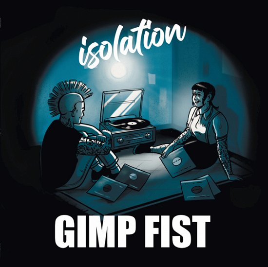 Cover for Gimp Fist · Isolation (Transparent Blue W/ White Splashes) (LP) (2024)