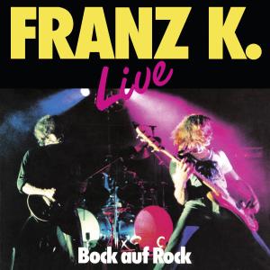 Cover for Franz K · Bock Auf Rock Live (CD) (2011)