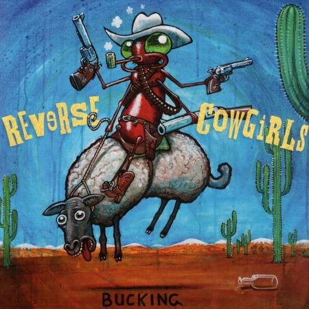 Cover for Reverse Cowgirls · Bucking (CD) (2014)