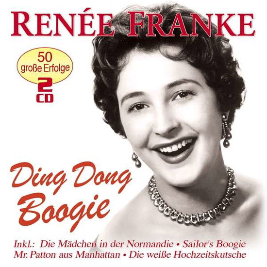 Renée Franke · Ding Dong Boogie-50 Gr (CD) (2017)