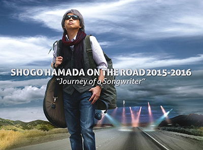 Cover for Hamada Shogo · Shogo Hamada on the Road 2015-2016 `journey of a Songwriter` &lt;limited&gt; (MDVD) [Japan Import edition] (2018)