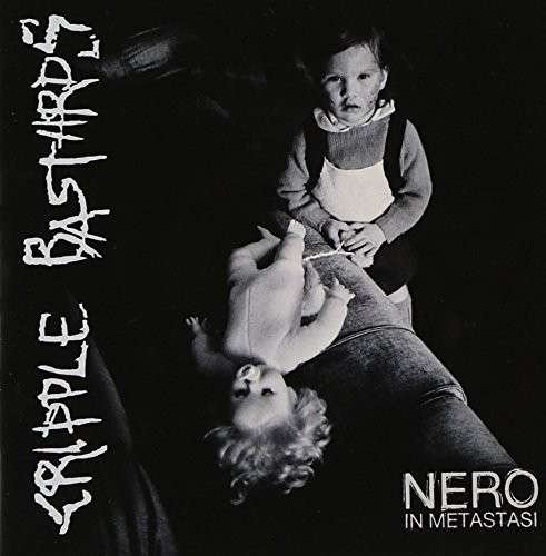 Nero in Metastasi - Cripple Bastards - Musik -  - 4560239832798 - 22. april 2014
