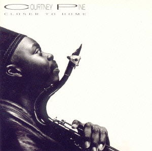 Closer To Home Remix - Courtney Pine - Muzyka - PHONOGRAM - 4988011333798 - 25 października 1992