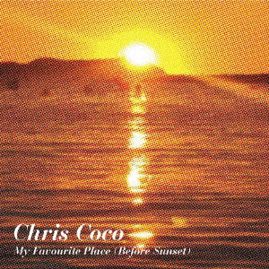 Cover for Chris Coco · My Favourite Place (Before Sunset) (CD) [Japan Import edition] (2017)