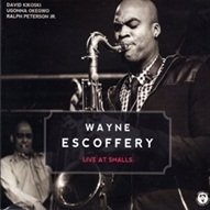 Cover for Wayne Escoffery · Live at Smalls (CD) [Japan Import edition] (2015)