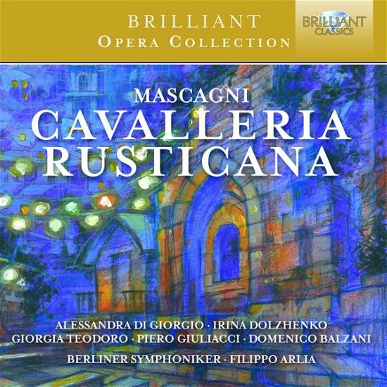 Cavalleria Rusticana - P. Mascagni - Muziek - BRILLIANT CLASSICS - 5028421961798 - 2 oktober 2020