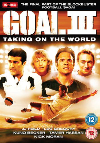 Cover for Goal III - Taking On the World · Goal III - Taking On The World (DVD) (2010)