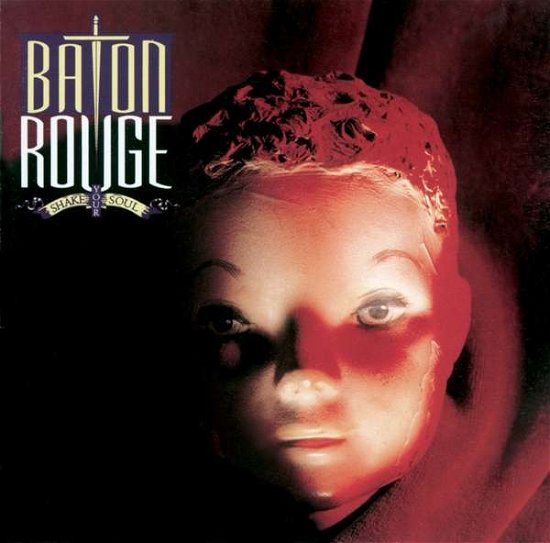 Cover for Baton Rouge · Shake Your Soul (CD) [Special edition] (2019)