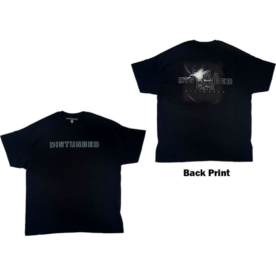 Cover for Disturbed · Disturbed Unisex T-Shirt: I Am A Disturbed One (Back Print) (T-shirt) [size S] [Black - Unisex edition]