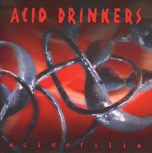 Cover for Acid Drinkers · Acid Drinkers-acidofilia (CD)